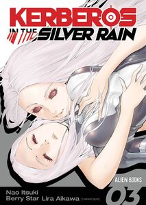 Kerberos In The Silver Rain Manga Volume 3